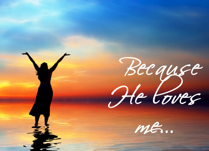 Beautiful scene of blue clouds and waters beneath them, with a silhouette of a woman praising God. He loves me is written across it.