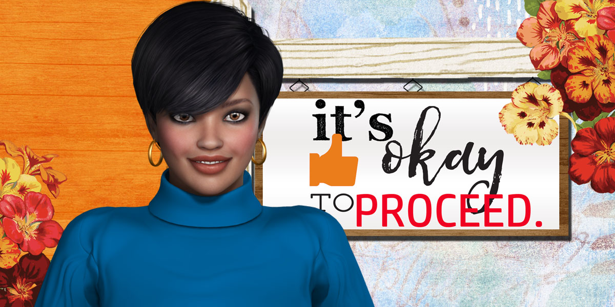 An ‘Okay to Proceed’ from God