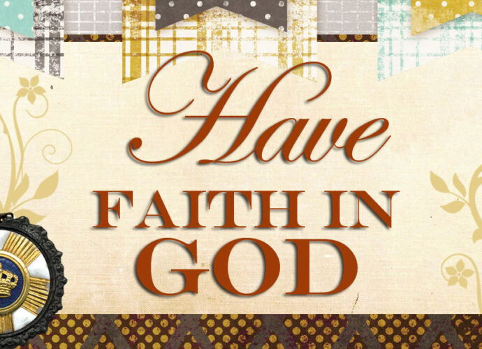 brown decorative background. Have Faith in God written across.