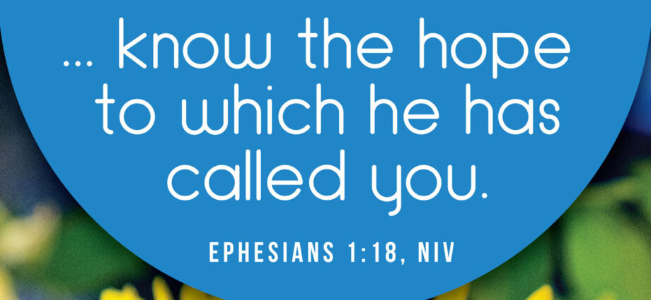 Floral background with the verse, Ephesians 1:18 written across it.