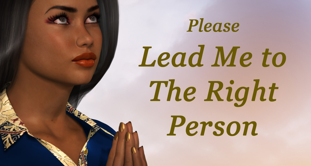 Please Lead Me to The Right Person