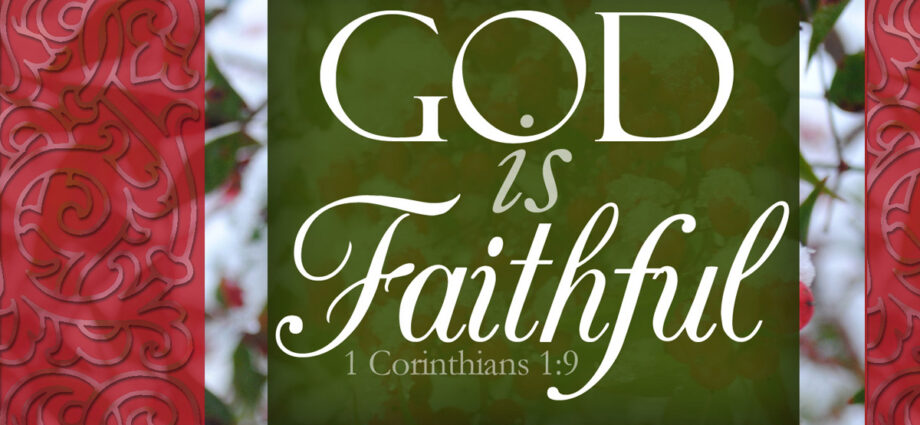 Beautiful Christmas background of red berries with the words, God is Faithful, written across.