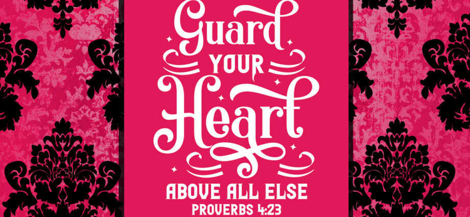 black and pink damask background with the words of Proverbs 4:23 written across.