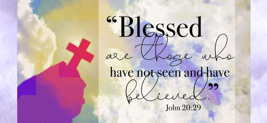 multicolored clouds behind a silhouette of a hand holding a cross. John 20:29 written across it.