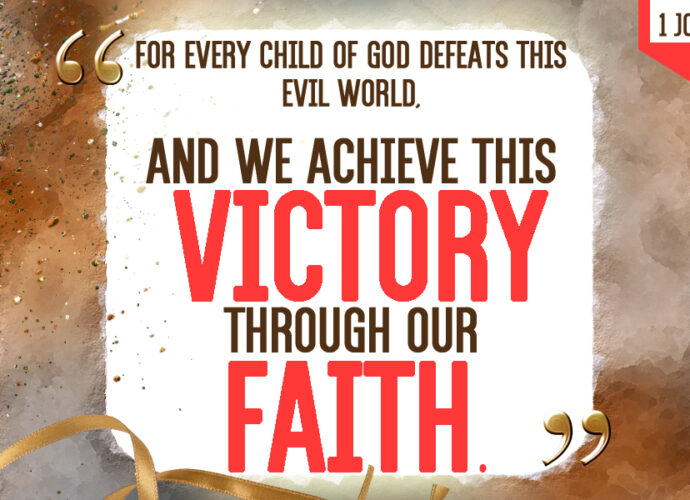 Abstract tan background with 1 John 5:4 nlt written across it. Victory in Christ through our faith