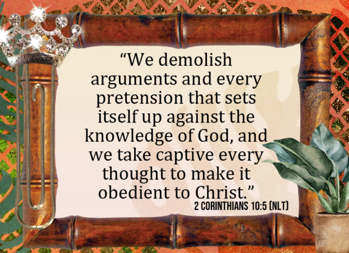 A bamboo frame with the words of 2 Corinthians 10:5 nlt written in it.