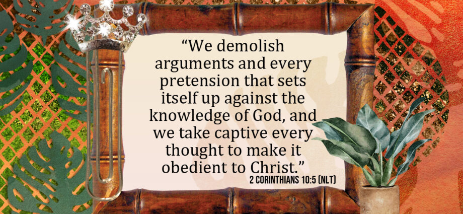 A bamboo frame with the words of 2 Corinthians 10:5 nlt written in it.