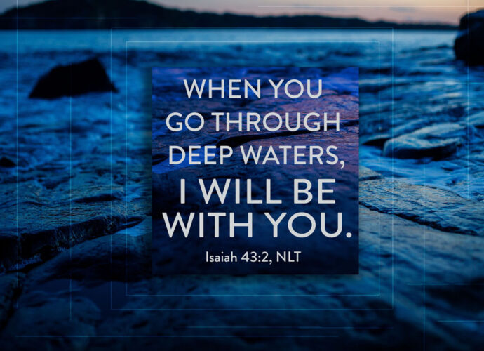 deep blue waters in the background with the words of Isaiah 43:2 in the foreground.