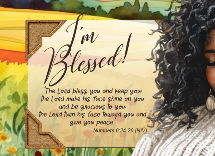 A beautiful woman looking at peace with the word, I'm blessed, and Numbers 6:24-26