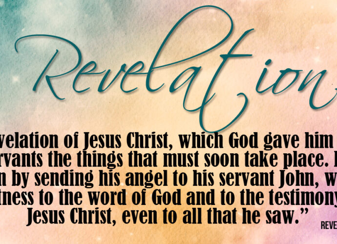 Beautiful abstract background with Revelation 1:1 written across it.