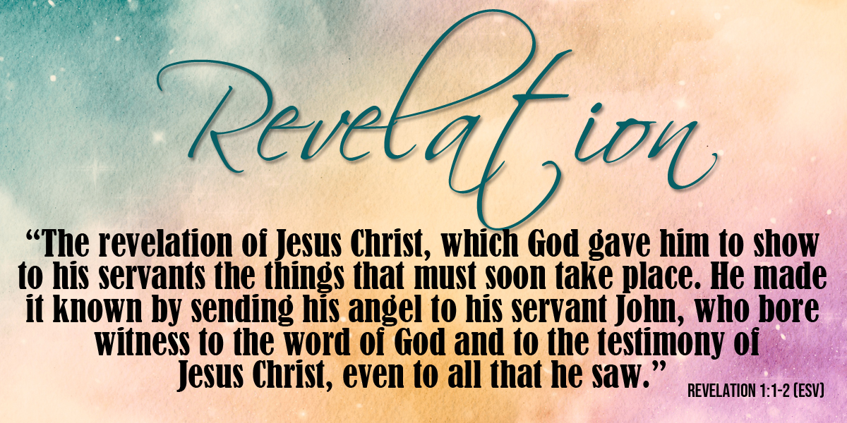 Beautiful abstract background with Revelation 1:1 written across it.