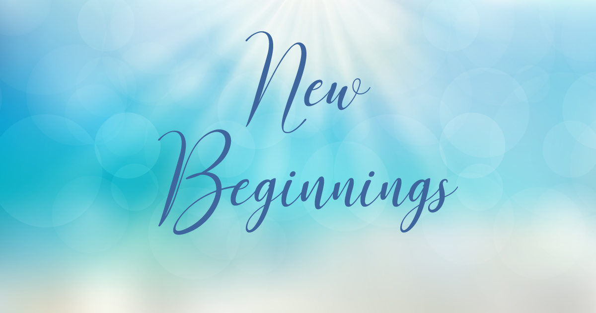 New Beginnings Require Adjustment