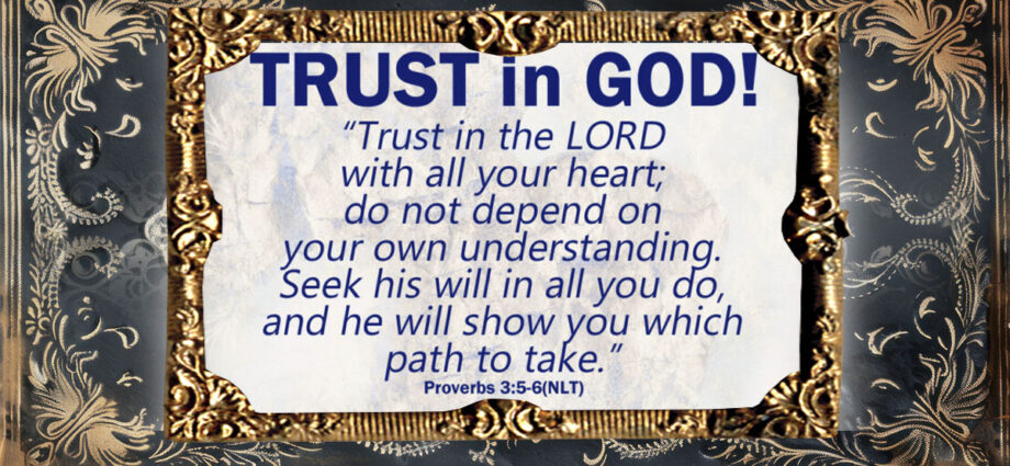 Antique gold frame around the words of Proverbs 3:5-6