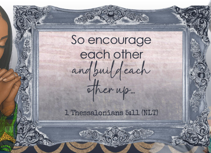 Man and woman praying for one another. The words of 1 Thessalonians 5:11 written