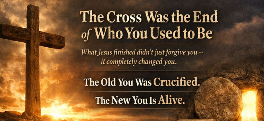 A wooden cross silhouetted against a glowing sunset on one side and an empty tomb illuminated with light on the other, symbolizing the sacrifice and resurrection of Jesus Christ, with text about transformation and new life.
