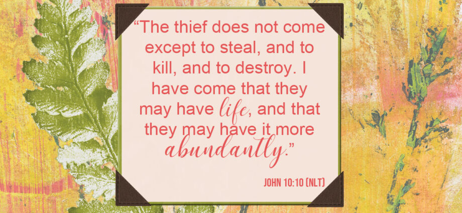 John 10:10 NKJV written on a spring background.