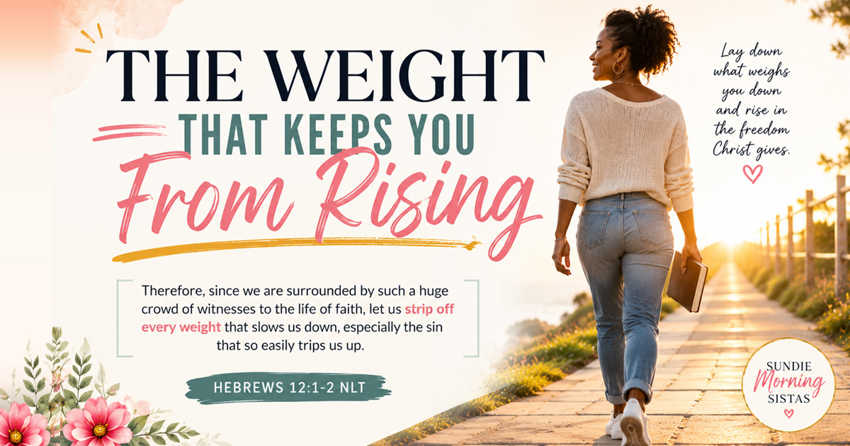 The Weight That Keeps You From Rising