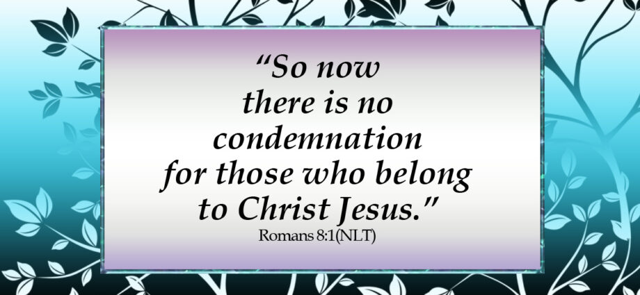 Beautiful gradient teal leaves background with the words of Romans 8:1 written in the foreground.